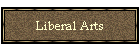 Liberal Arts